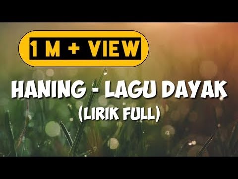 Lirik Full Lagu Haning - Dayak (Remix Viral Full Bass 2019) Viral | Nofin Asia