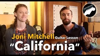 Joni Mitchell &quot;California&quot; - Guitar Lesson in Standard Tuning