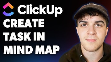 How to Create a Task in a Mind Map on Clickup (Full 2025 Guide)