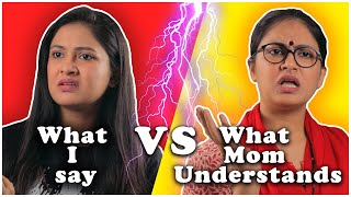 What I say Vs What Mom Understands || Captain Nick