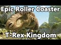 T-Rex Kingdom, Epic Roller Coaster VR