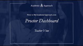 How To: Use the Proctor Dashboard