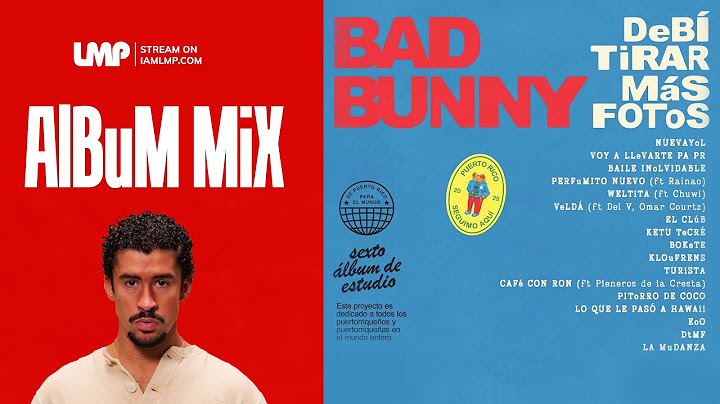 Bad Bunny Debi Tirar Mas Fotos Album Mix (Nuevayol, Voy a Llevarte Pa' PR, Weltita) | DJ Alex Viva