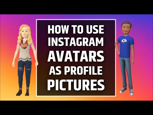 Instagram Dynamic Profile Photo: How to make your Insta avatar and