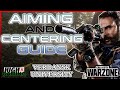 Aiming & Centering Warzone Guide | How to Improve your Aim and Centering in Warzone | Aim Training