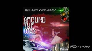 Phil Gates feat Hella Barz - Around The Way prod by Big Sid Beats (Audio Only)