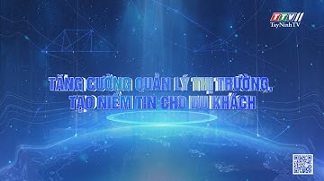 Tăng cường quản lý thị trường, tạo niềm tin cho du khách | Phòng, chống buôn lậu gian lân thương mại