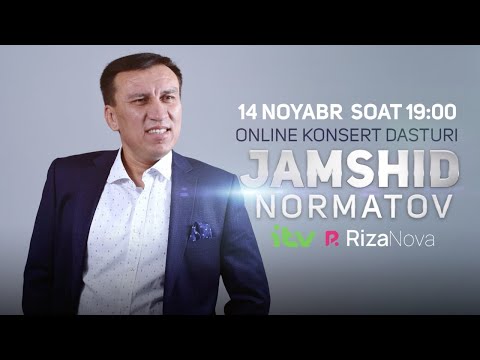 Jamshid Normatov JONLI EFIRDA, JONLI KONSERT 14-noyabr soat 19:00 da (RizaNova va iTV)