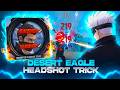 World's Best Desert Eagle Headshot Trick + Settings ☠️⚙️ | New Desert Eagle One Tap Headshot Trick !