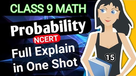 CBSE Class 9 Math Full Chapter 15 👉 Probability 👉 Animated Video By Knowledge Spark Academy
