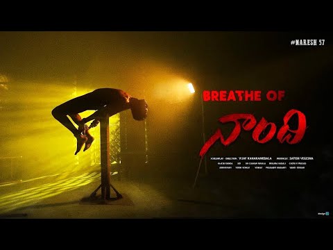 Breathe Of Naandhi | Allari Naresh | Vijay Kanakamedala | Satish Vegesna | MS Entertainments