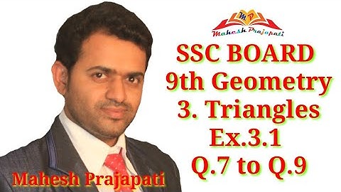 9th Geometry Practice set 3.1 Part 2 || Triangles || Mahesh Prajapati