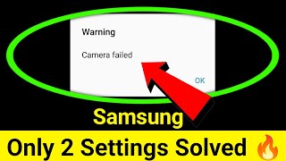 How To Fix Camera Failed In Samsung Warning Camera Failed Fixhow To Fix Samsung Camera Not Working