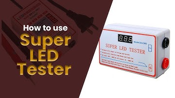 Super LED Tester