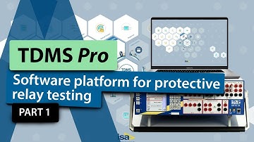 TDMS Pro Software platform for protection relay testing - PART 1/2
