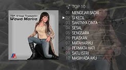 TOP 10 Lagu Terpopuler Wawa Marisa 2018  - Durasi: 53:59. 