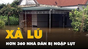 Thủy điện Đồng Nai 5 xả lũ, hơn 360 nhà dân bị ngập lụt