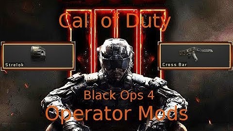 All Operator mods - Black Ops 4