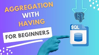 8 Aggregation with Having Clause | Data Analysis with SQL #sql #postgresql #arpitastechcorner
