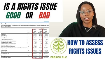 Presco Rights Issue Explained -How to assess a Rights Issue before buying more shares #nigerianstock