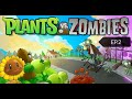 Plants vs zombies ep2 