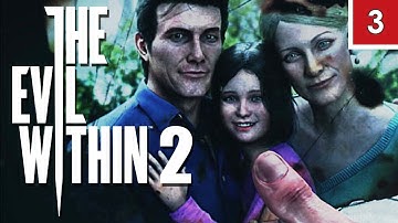 A Lily in a haystack... - The Evil Within 2 Gameplay [#3]