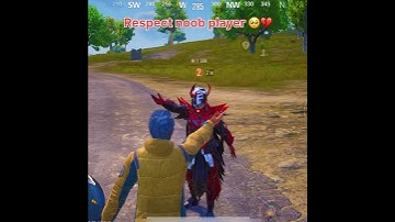 Respect Noob Player 🥺💔 #pubgmobile #shortsfeed #pubg #bgmi #1m #trending #shorts