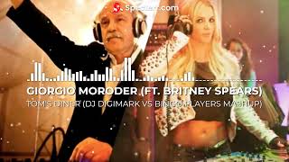 Giorgio Moroder (ft. Britney Spears) - Tom&#39;s Diner (Dj DigiMark vs Bingo Players Mashup)