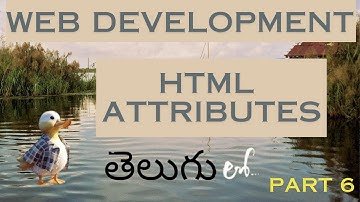 Web Development HTML Attributes in Telugu (Lesson - 6)