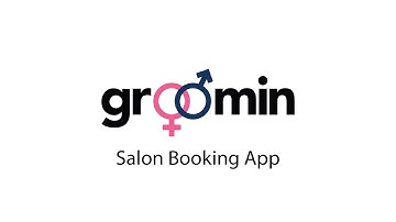 GROOMIN - SALON BOOKING APP