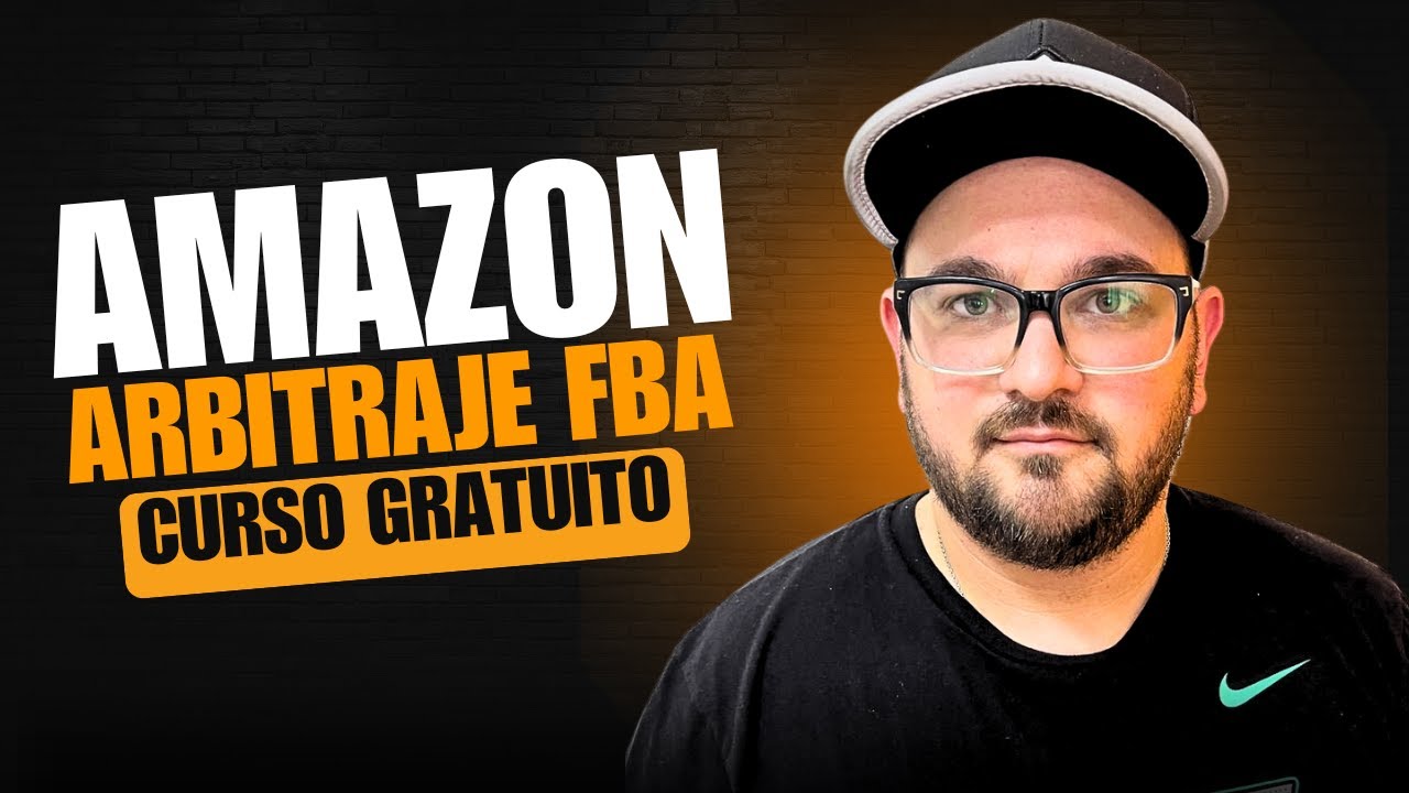 Cómo hacer ARBITRAJE en Amazon FBA Paso a Paso | Curso Gratuito para ...