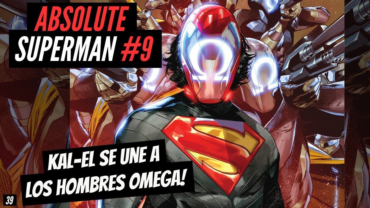 Absolute Superman #9 // Superman pierde el control! Se volverá un Omega Man? (2025)