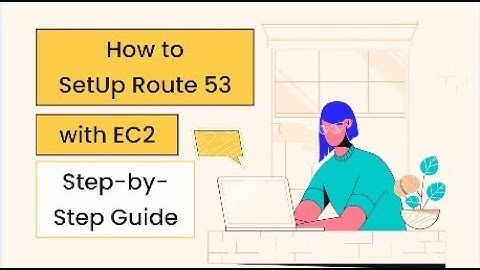 How to Set Up Route 53 with EC2: Step-by-Step Guide