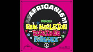 Erik Hagleton - Together Forever (The Cube Guys Remix)