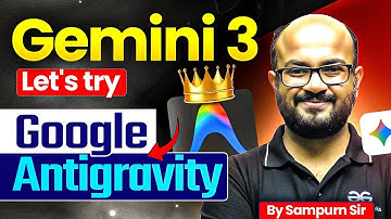 Let’s Try Google Antigravity | How Google Antigravity Works?