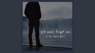 I’ll Never Forget You (Remastered)