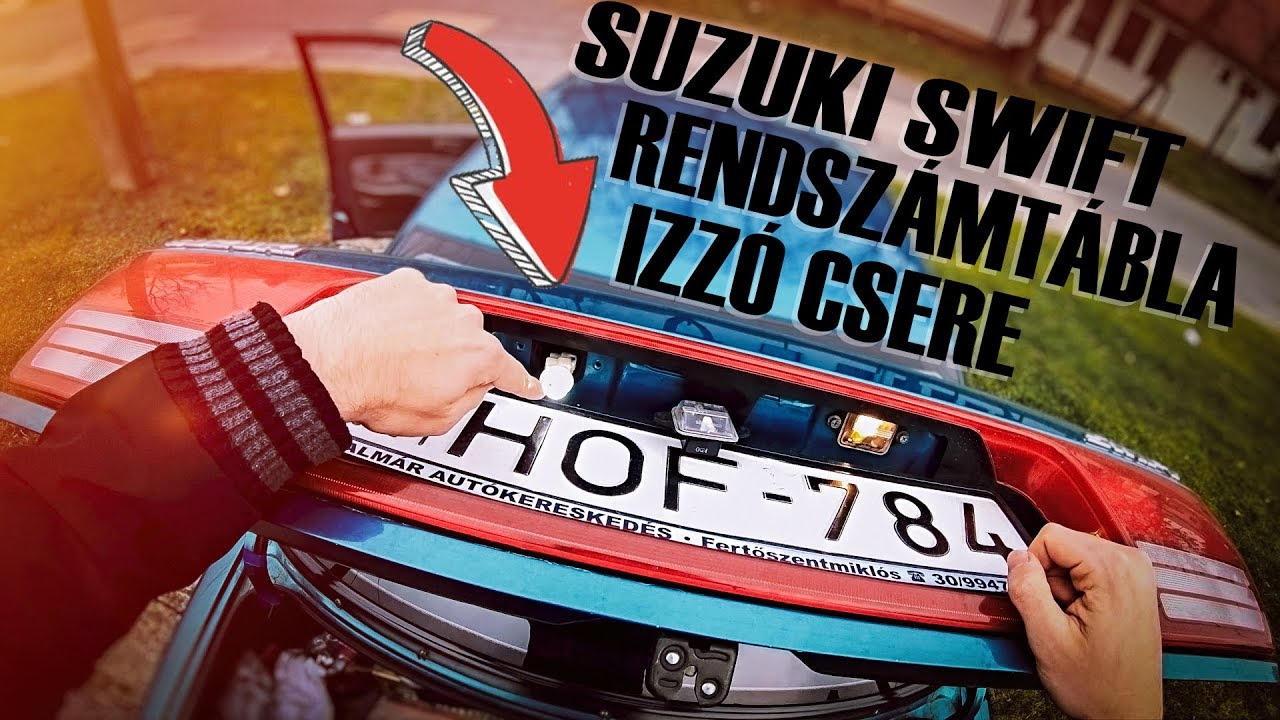 Suzuki swift rendszámtábla világítás cseréje