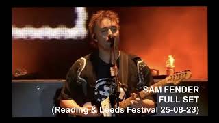 Sam Fender (Live From Reading & Leeds 2023) (Main Stage East) 25-08-23 Full Set - HQ Audio