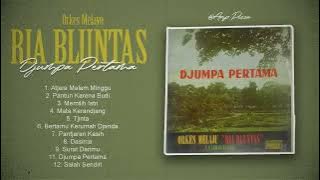 Orkes Melayu Ria Bluntas - Djumpa Pertama