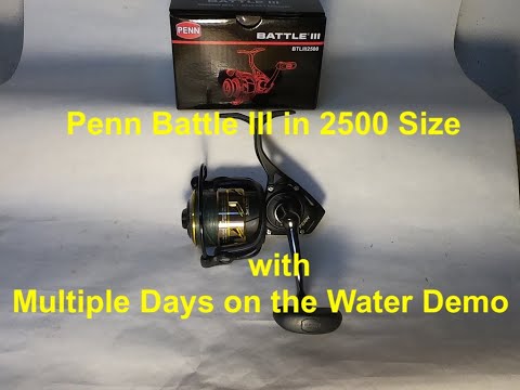 Penn Battle III in 2500 Size with Multiple days on the water demo