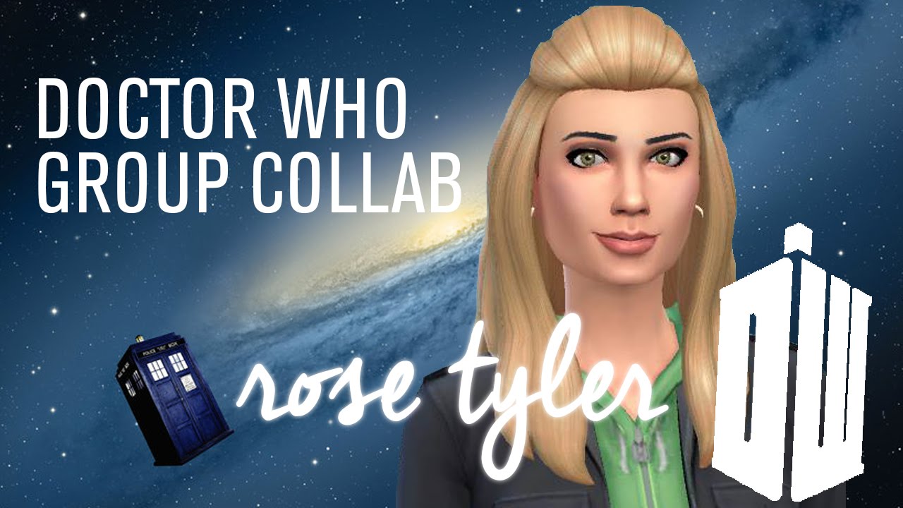 The Sims 4 CAS | Rose Tyler | Doctor Who Themed Group Collab