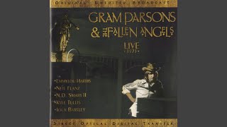 Video thumbnail of "Gram Parsons - Drug Store Truck Drivin' Man (1973 Live Version)"