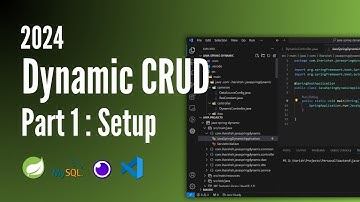 Dynamic CRUD - Part 1 - Setup | Springboot | VSCode | 2024