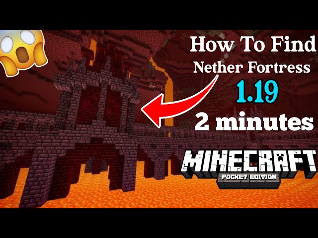 How to find a Nether Fortress in Minecraft 1.19 - Gamepur