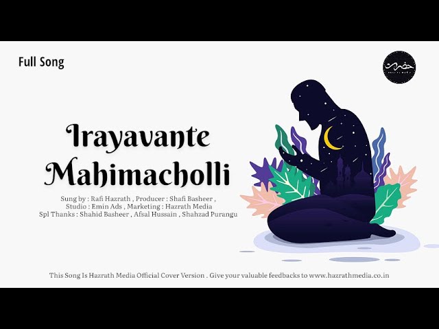 Irayavante Mahimacholli Full Song | Rafi Hazrath | Ponmundam Duff | Hazrath Media 2022 class=