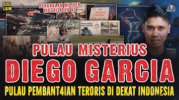 PULAU MISTERIUS DI DEKAT INDONESIA ! JADI TEMPAT PEMB4NTAIAN TERORlS OLEH AMERIKA | DIEGO GARCIA