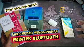 Cara Menggunakan Printer Bluetooth Untuk Cetak Resi By 