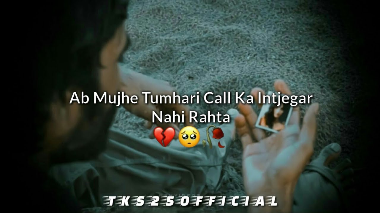 ?Ab Mujhe Tumhari Call?Sad Status ?Breakup Status ?Mood Off Whatsapp Status?Mood Off Shayari