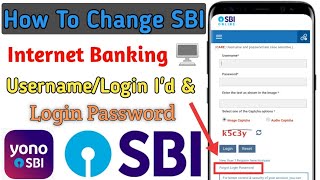 How To Change SBI Internet Banking Username & Login Password || Forget Yono SBI Id Password .