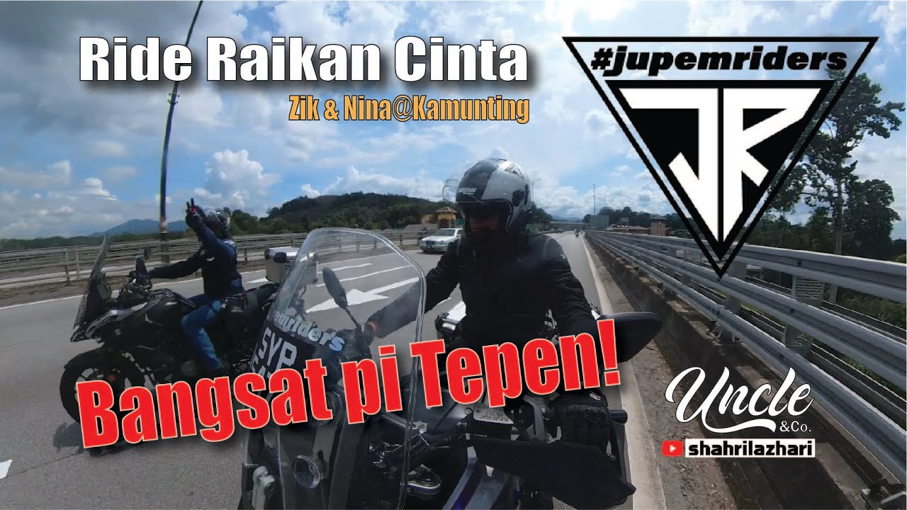 Bangsat pi Tepen! Ride Raikan Cinta JR Zik & Nina TokMa Homestay